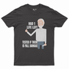 Hide the pain Harold - 1 life left T-shirt