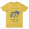 Cats aren't liquid except when they are T-shirt