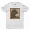 Dude, you think they can see us T-shirt