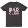 Bad b'tches club T-shirt