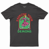 Exercise your demons T-shirt