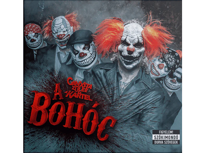 Kartel -Ganxsta Zolee és a Kartel - A bohóc (CD)