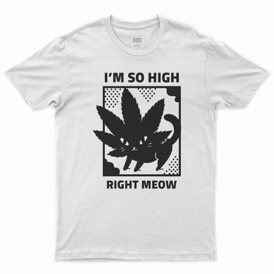 I'm so High Right Meow Póló