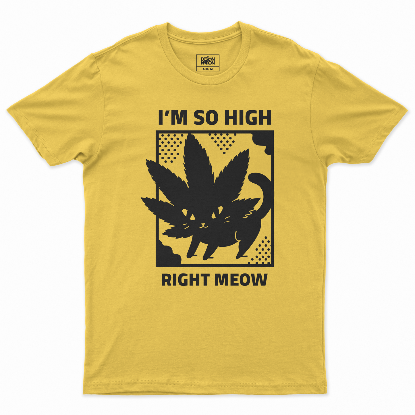 I'm so High Right Meow Póló