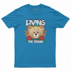 Living the dream T-shirt