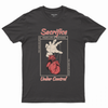 Sacrifice under control T-shirt