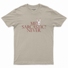 Sarcastic T-shirt