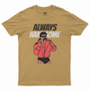 Always handsome T-shirt