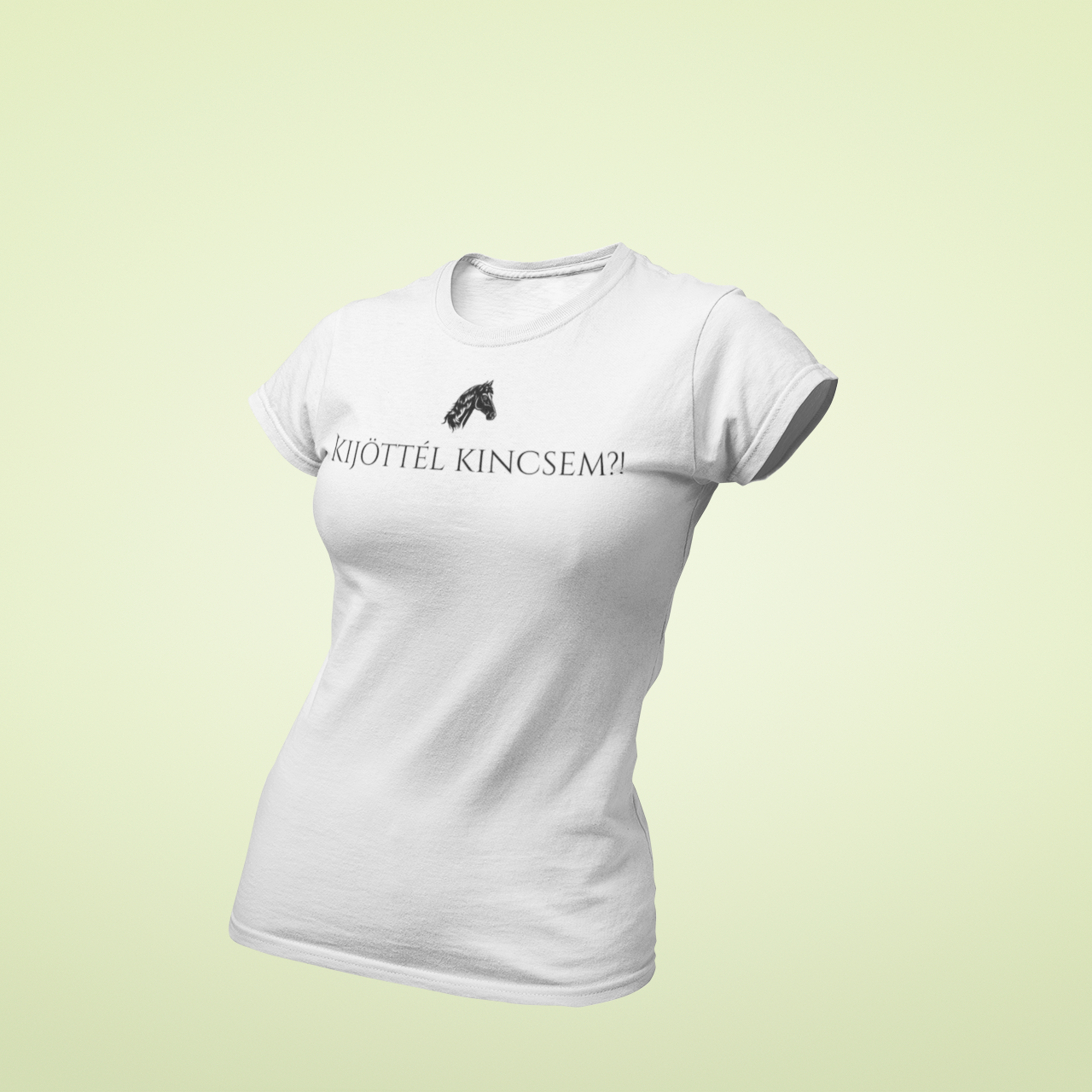 ZShowTime karcsúsított női póló - Kijöttél Kincsem?