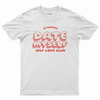 Date myself T-shirt