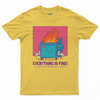 Everything is fine T-shirt