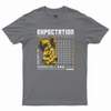 Expectation T-shirt