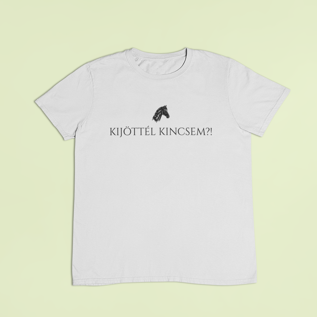 ZShowTime unisex póló - Kijöttél Kincsem?