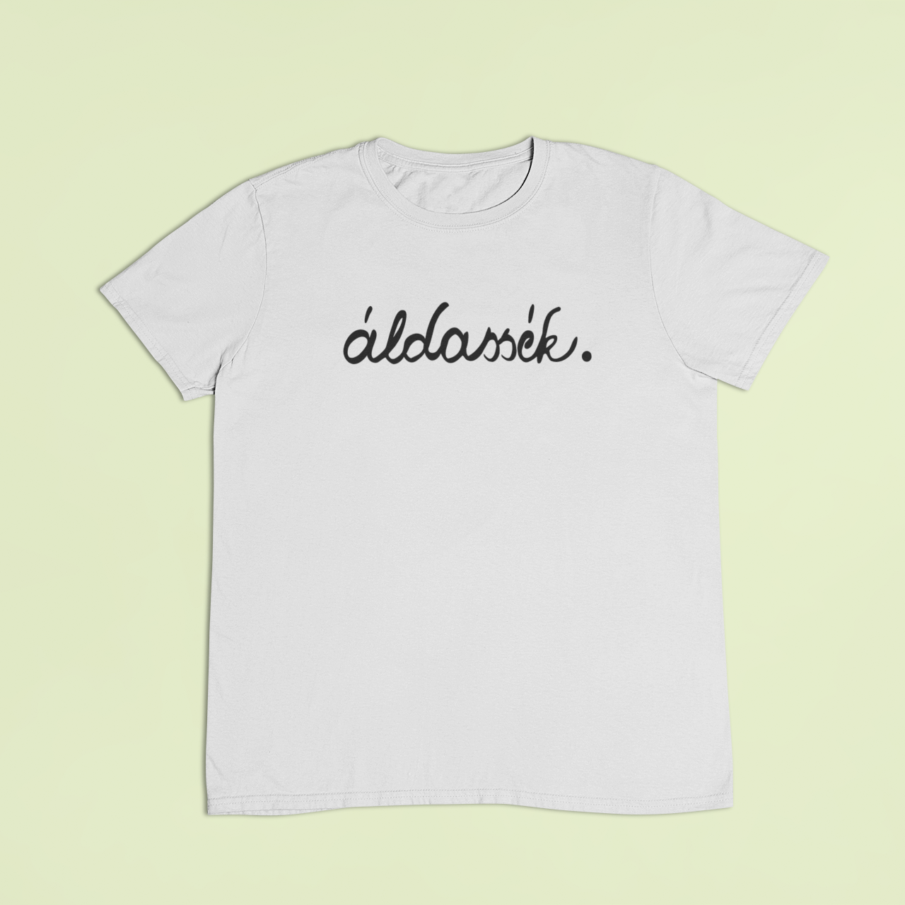 ZShowTime unisex póló - Áldassék