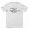 Hell is empty T-shirt