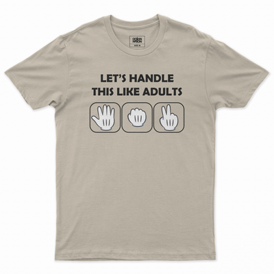 LET'S HANDLE THIS LIKE ADULTS  Póló