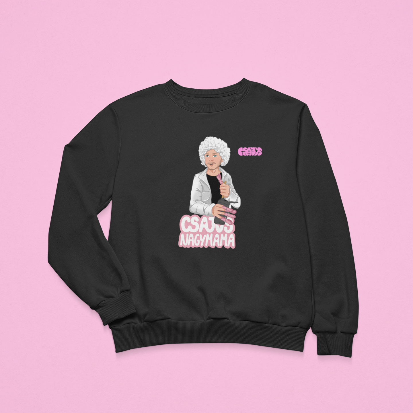 Orovecz Ádám - Csajos nagymama - Környakú unisex pulóver