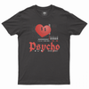 Psycho T-shirt