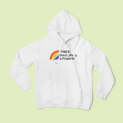 ZShowTime unisex kapucnis pulcsi - Ember, most jövök a Prideról!