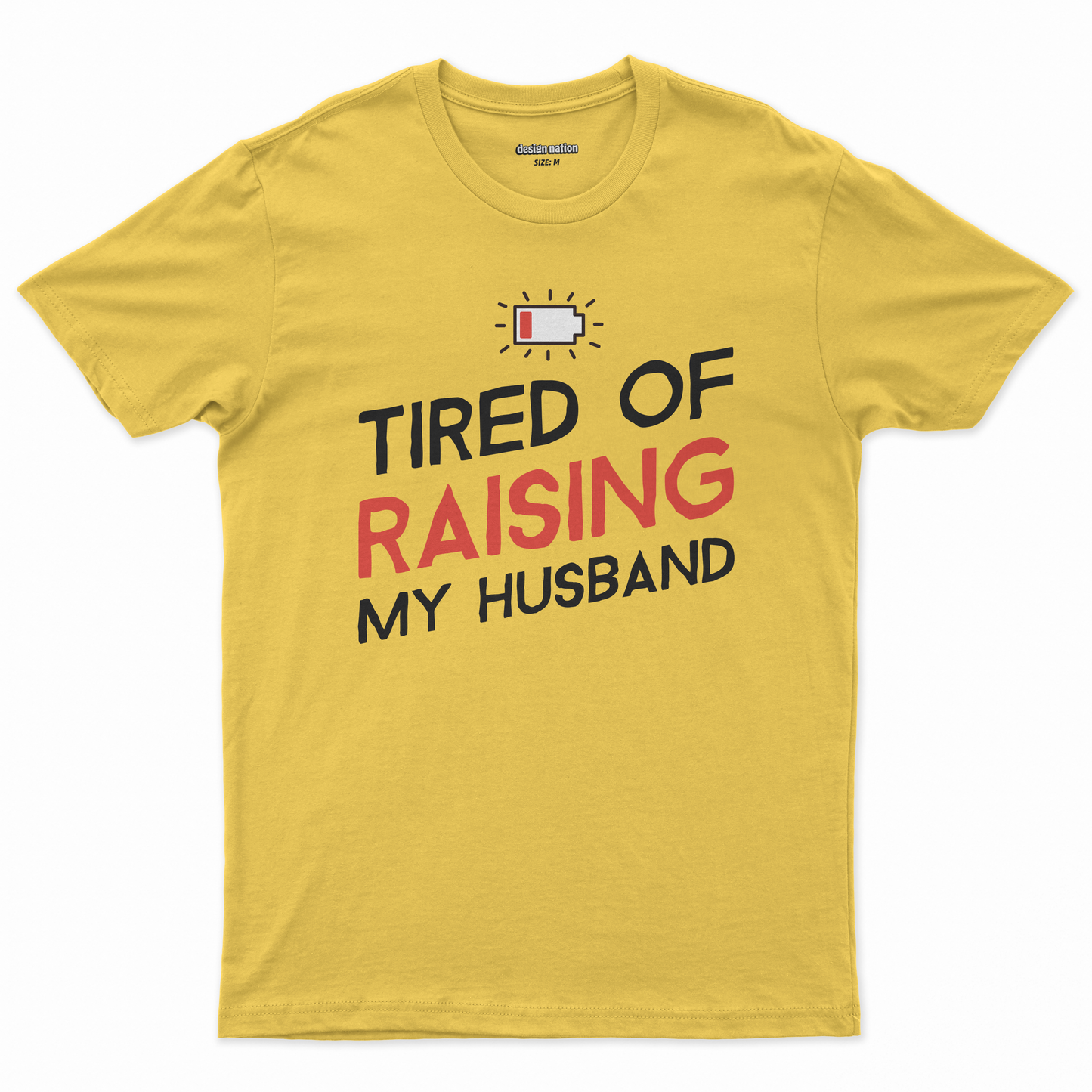 Tired of raising my husband Póló