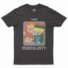 Toxic masculinity T-shirt