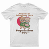 Welcome to Friendzone town T-shirt