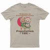 Welcome to Friendzone town T-shirt